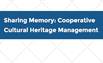 miniatura International Colloquium Sharing Memory: Cooperative Cultural Heritage Management - November 5th and 6th, 2015